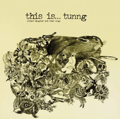 TUNNG - Mother's Daughter And Other Songs