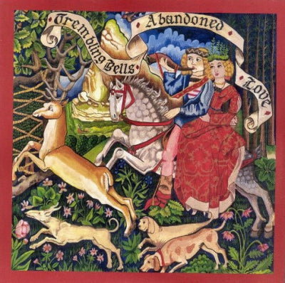 TREMBLING BELLS - Abandoned Love