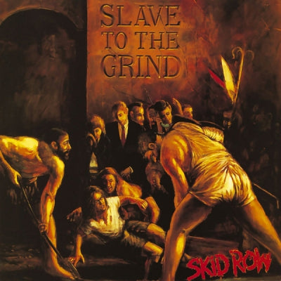 SKID ROW  - Slave To The Grind