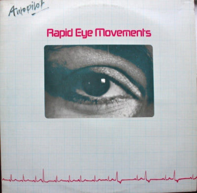 AUTOPILOT - Rapid Eye Movements