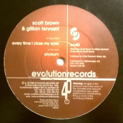 SCOTT BROWN & GILLIAN TENNANT - Every Time I Close My Eyes / Elysium