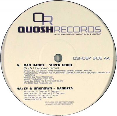 DAB HANDS / SY & UNKNOWN - Super Good (Sy & Unknown Remix) / Gansta