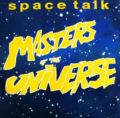 MASTERS OF THE UNIVERSE  - Space Talk (Hyperspaced) / Piano Reprised / Check It Out (Hit & Run) / Space Talk (Spaced Out)