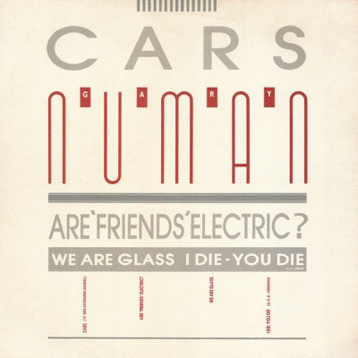 GARY NUMAN - Are 'Friends' Electric? / We Are Glass / I Die-You Die