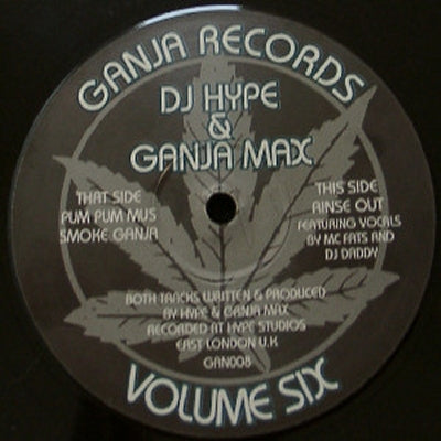 DJ HYPE & GANJA MAX - Volume Six