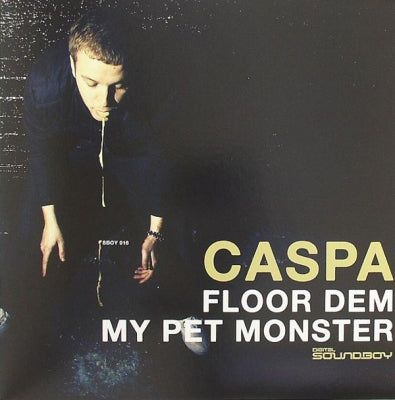 CASPA - Floor Dem / My Pet Monster