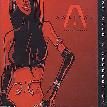 AALIYAH - We Need A Resolution
