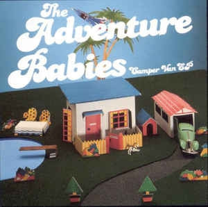 ADVENTURE BABIES - Camper Van E.P.