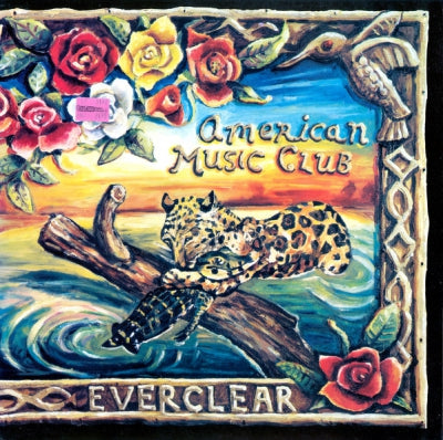 AMERICAN MUSIC CLUB - Everclear