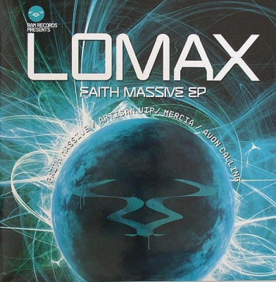 LOMAX - Faith Massive EP
