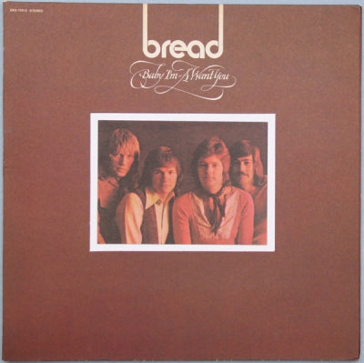 BREAD - Baby I'm A Want You