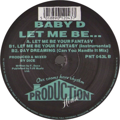 BABY D - Let Me Be Your Fantasy / Day Dreaming