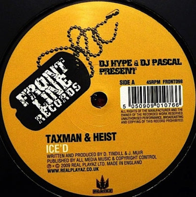 TAXMAN & HEIST - Ice'd / Demolition Man