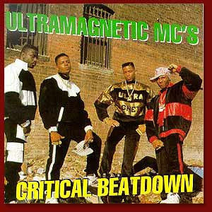 ULTRAMAGNETIC MC'S - Critical Beatdown