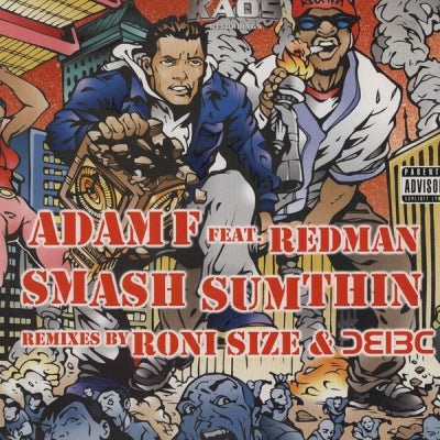 ADAM F FEAT. REDMAN - Smash Sumthin