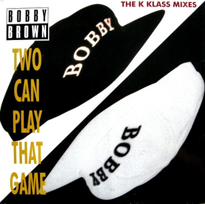 BOBBY BROWN - Two Can Play That Game