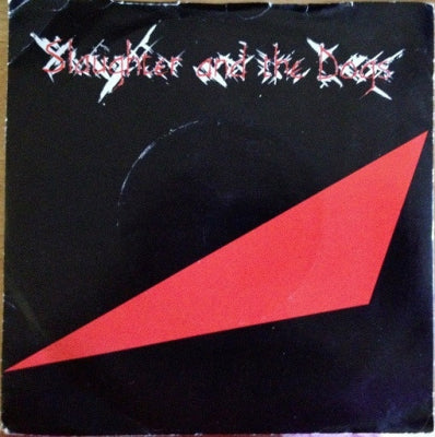 SLAUGHTER AND THE DOGS - You're Ready Now