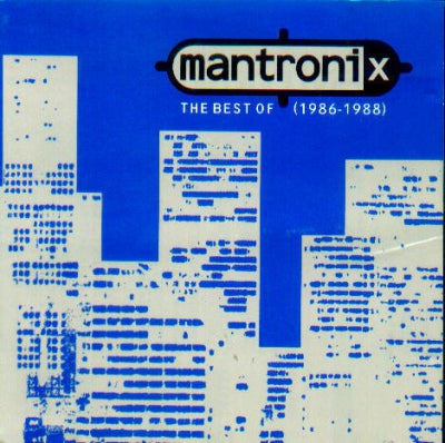 MANTRONIX - The Best Of (1986-1988)