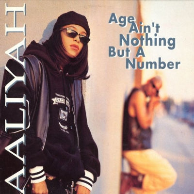 AALIYAH - Age Ain't Nothing But A Number