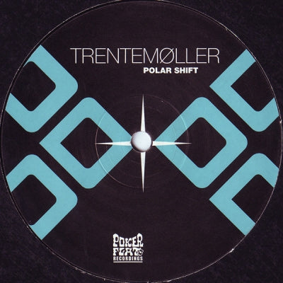 TRENTEMøLLER - Polar Shift / Chameleon
