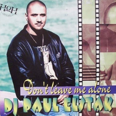 DJ PAUL ELSTAK - Don't Leave Me Alone