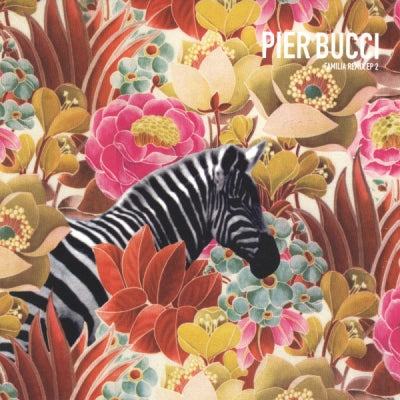 PIER BUCCI - Familia Remix EP 2