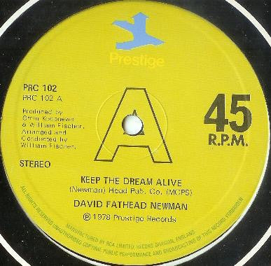 DAVID FATHEAD NEWMAN - Keep The Dream Alive