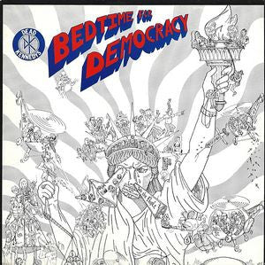 DEAD KENNEDYS - Bedtime For Democracy