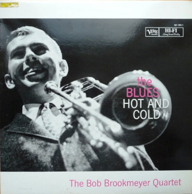 THE BOB BROOKMEYER QUARTET - The Blues - Hot And Cold