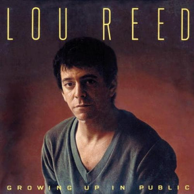 LOU REED - Growing Up In Public