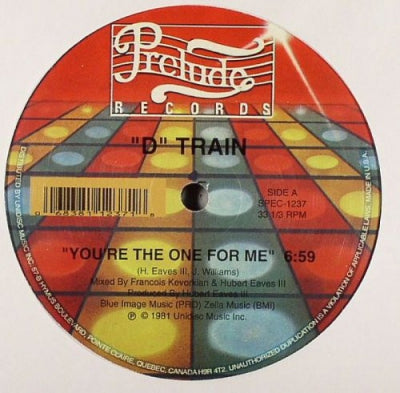 D TRAIN - You're The One For Me