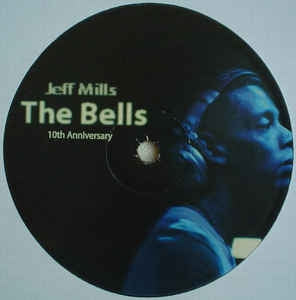 JEFF MILLS - Bells (10th Anniversary)