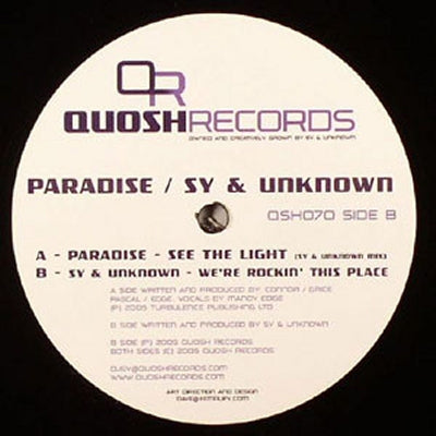 PARADISE / SY & UNKNOWN - See The Light (Sy & Unknown Remix) / We're Rockin' This Place