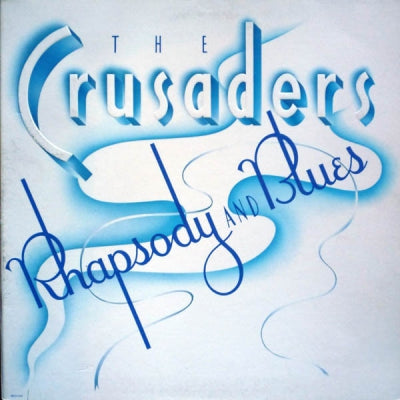THE CRUSADERS - Rhapsody And Blues