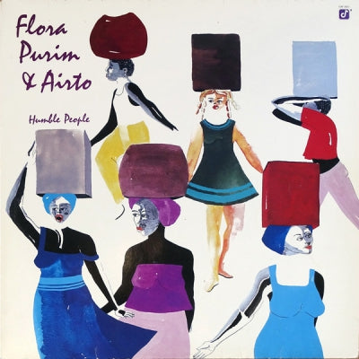 FLORA PURIM / AIRTO MOREIRA  - Humble People