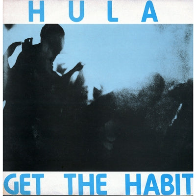 HULA - Get The Habit