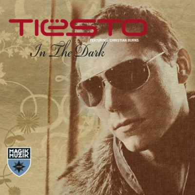 TIESTO FEATURING CHRISTIAN BURNS - In The Dark