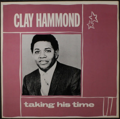 CLAY HAMMOND - Taking His Time