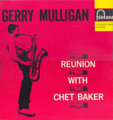 THE GERRY MULLIGAN QUARTET - Reunion With Chet Baker