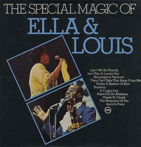 ELLA FITZGERALD & LOUIS ARMSTRONG - The Special Magic Of Ella & Louis