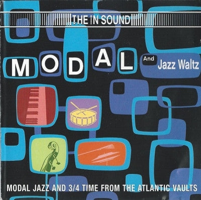 VARIOUS - Modal And Waltz Jazz (Modal Jazz And 3/4 Time From The Atlantic Vaults).