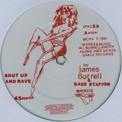 JAMES BURRELL & BASE STATION  - Shut Up And Rave