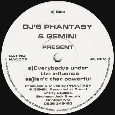 DJ PHANTASY + DJ GEMINI - Vol. 1 (Everybody Under The Influence / Isn't That Powerful)