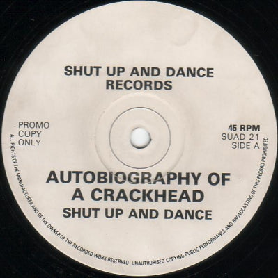 SHUT UP AND DANCE - Autobiography Of A Crackhead / The Green Man