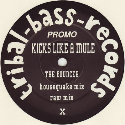 KICKS LIKE A MULE - The Bouncer