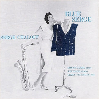 SERGE CHALOFF - Blue Serge