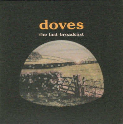 DOVES - The Last Broadcast
