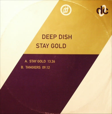 DEEP DISH - Stay Gold