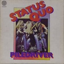 STATUS QUO - Piledriver