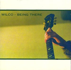WILCO - Being There